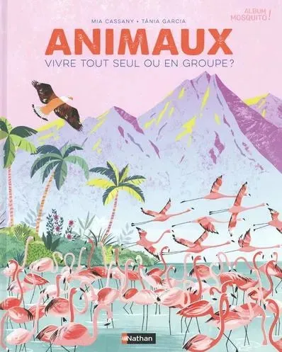 Animaux : vivre tout seul ou en groupe ?