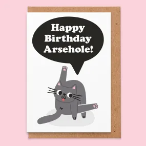 Arsehole Birthday Card