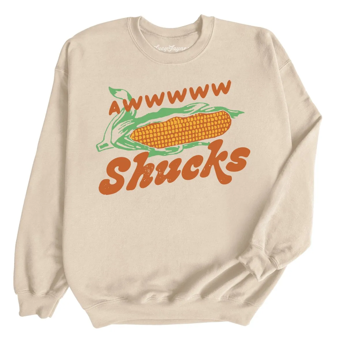 Awwwww Shucks Sweatshirt