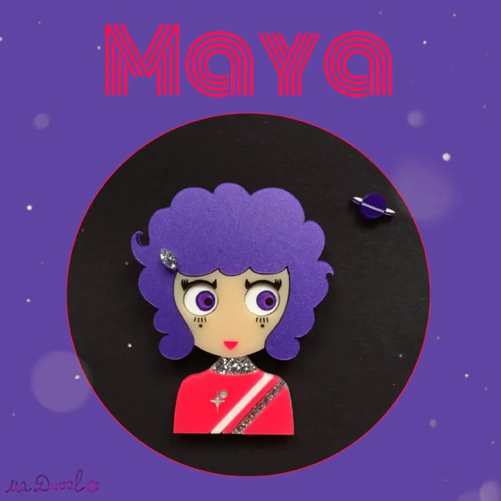 MAYA Acrylic Brooch, Limited & numbered edition from Outer Space